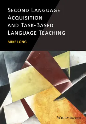 Long |  Second Language Acquisition and Task-Based Language Teaching | Buch |  Sack Fachmedien