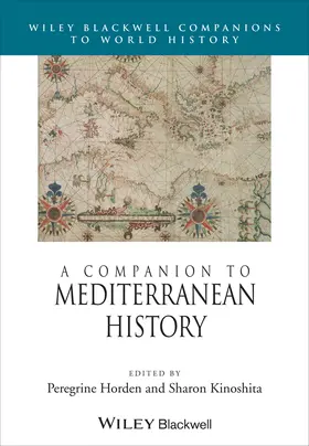 Horden / Kinoshita |  A Companion to Mediterranean History | Buch |  Sack Fachmedien