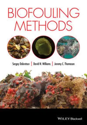 Dobretsov / Williams / Thomason |  Biofouling Methods | Buch |  Sack Fachmedien