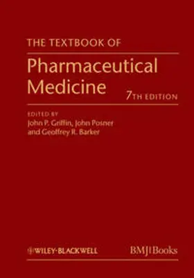 Griffin / Posner / Barker |  The Textbook of Pharmaceutical Medicine | Buch |  Sack Fachmedien
