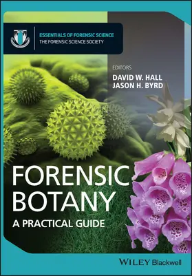 Hall / Byrd | Forensic Botany | Buch | 978-0-470-66123-9 | sack.de
