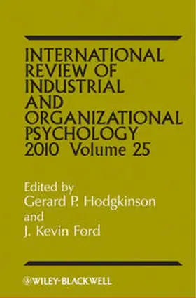 Hodgkinson / Ford |  International Review of Industrial and Organizational Psychology, 2010 Volume 25 | eBook | Sack Fachmedien