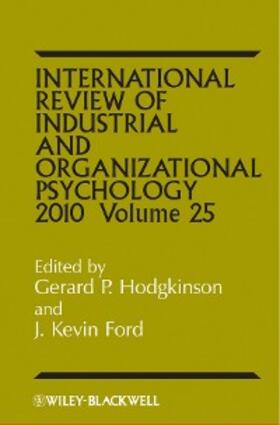 Hodgkinson / Ford | International Review of Industrial and Organizational Psychology, 2010 Volume 25 | E-Book | sack.de