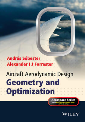 Sóbester / Forrester / Belobaba | Aircraft Aerodynamic Design | Buch | 978-0-470-66257-1 | sack.de