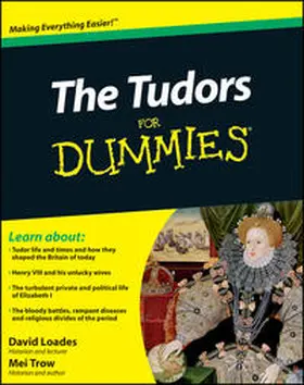 Loades / Trow |  The Tudors For Dummies | eBook | Sack Fachmedien