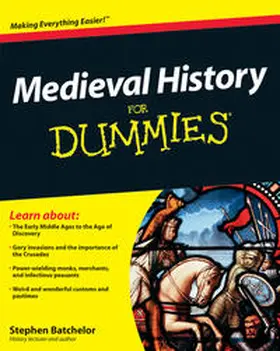 Batchelor |  Medieval History For Dummies | eBook | Sack Fachmedien