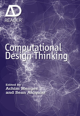 Menges / Ahlquist | Computational Design Thinking | Buch | 978-0-470-66565-7 | sack.de