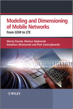 Stasiak / Glabowski / Wisniewski | Modeling and Dimensioning of Mobile Wireless Networks | Buch | sack.de