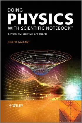 Gallant |  Doing Physics with Scientific Notebook | Buch |  Sack Fachmedien
