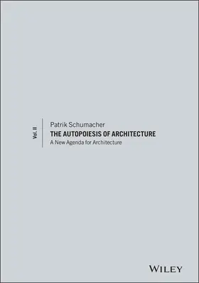 Schumacher |  The Autopoiesis of Architecture, Volume II | Buch |  Sack Fachmedien