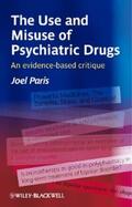 Paris |  The Use and Misuse of Psychiatric Drugs | eBook | Sack Fachmedien