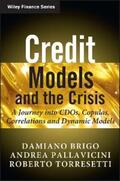 Brigo / Pallavicini / Torresetti |  Credit Models and the Crisis | eBook | Sack Fachmedien