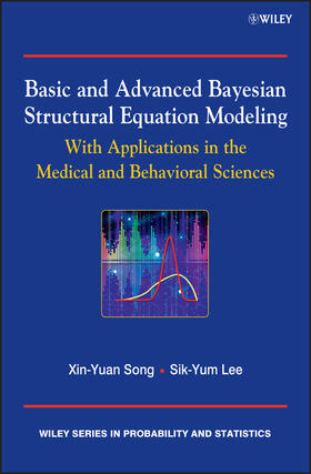 Lee / Song |  Basic and Advanced Bayesian Structural Equation Modeling | Buch |  Sack Fachmedien