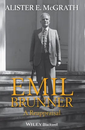 McGrath | Emil Brunner | Buch | 978-0-470-67055-2 | sack.de