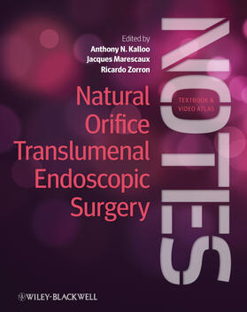 Kalloo / Marescaux / Zorron | Natural Orifice Translumenal Endoscopic Surgery (Notes), Textbook and Video Atlas | Buch | 978-0-470-67103-0 | sack.de