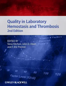 Kitchen / Olson / Preston |  Quality in Laboratory Hemostasis and Thrombosis | Buch |  Sack Fachmedien