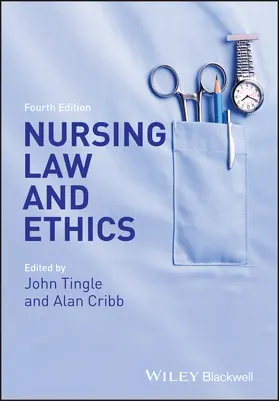 Tingle / Cribb |  Nursing Law and Ethics | Buch |  Sack Fachmedien