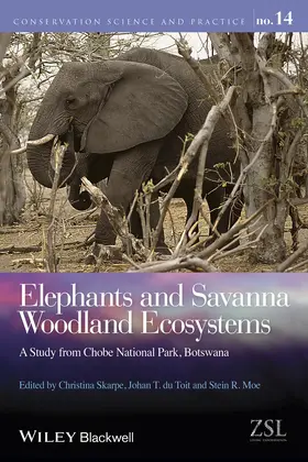 Skarpe / du Toit / Moe | Elephants and Savanna Woodland Ecosystems | Buch | 978-0-470-67176-4 | sack.de