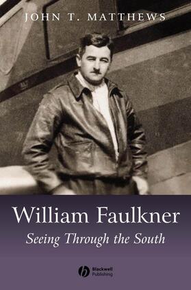 Matthews | William Faulkner | Buch | 978-0-470-67240-2 | sack.de