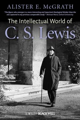 McGrath | The Intellectual World of C. S. Lewis | Buch | 978-0-470-67279-2 | sack.de