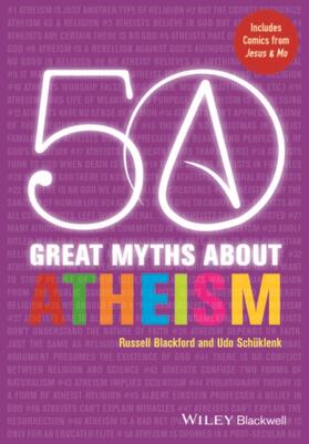 Blackford / Schüklenk |  50 Great Myths About Atheism P | Buch |  Sack Fachmedien