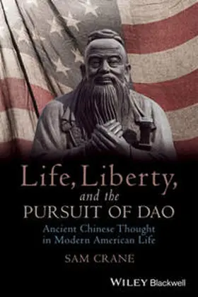 Crane | LIFE LIBERTY & THE PURSUIT OF | Buch | 978-0-470-67477-2 | sack.de