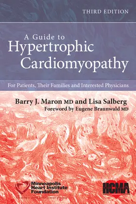 Maron / Salberg |  A Guide to Hypertrophic Cardiomyopathy - For Patients, Their Families and Interested Physicians3e | Buch |  Sack Fachmedien