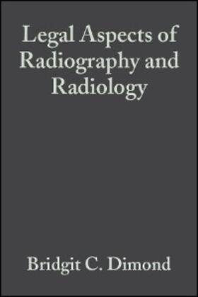 Dimond | Legal Aspects of Radiography and Radiology | E-Book | sack.de