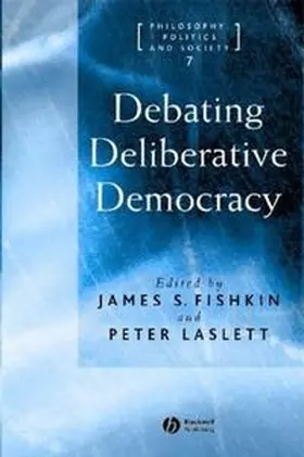 Fishkin / Laslett |  Debating Deliberative Democracy | eBook | Sack Fachmedien
