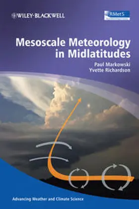 Markowski / Richardson |  Mesoscale Meteorology in Midlatitudes | eBook | Sack Fachmedien