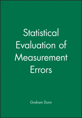 Dunn |  Statistical Evaluation of Measurement Errors | Buch |  Sack Fachmedien