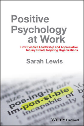 Lewis | Positive Psychology at Work | Buch | 978-0-470-68320-0 | sack.de