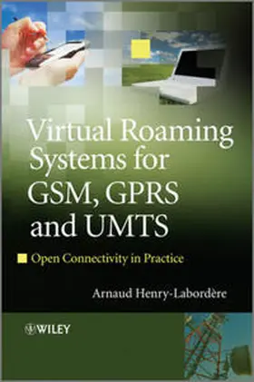 Henry-Labordere |  Virtual Roaming Systems for GSM, GPRS and UMTS | eBook | Sack Fachmedien