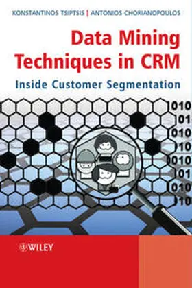 Tsiptsis / Chorianopoulos | Data Mining Techniques in CRM | E-Book | www.sack.de