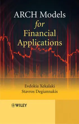 Xekalaki / Degiannakis |  ARCH Models for Financial Applications | eBook | Sack Fachmedien
