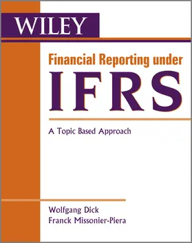 Dick / Missonier-Piera | Financial Reporting Under Ifrs | Buch | 978-0-470-68831-1 | sack.de