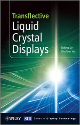 Ge / Wu |  Transflective Liquid Crystal Displays | eBook | Sack Fachmedien