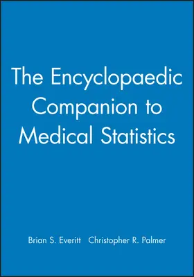 Everitt / Palmer |  The Encyclopaedic Companion to Medical Statistics | Buch |  Sack Fachmedien