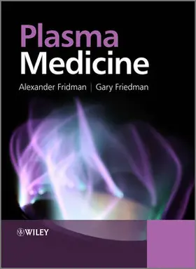Fridman / Friedman |  Plasma Medicine | Buch |  Sack Fachmedien