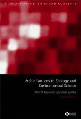 Michener / Lajtha |  Stable Isotopes in Ecology and Environmental Science | eBook | Sack Fachmedien