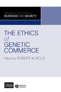 Kolb / Quail |  The Ethics of Genetic Commerce | eBook | Sack Fachmedien