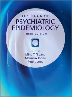 Tsuang / Tohen / Jones |  Textbook of Psychiatric Epidemiology | Buch |  Sack Fachmedien