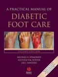 Edmonds / Foster / Sanders |  A Practical Manual of Diabetic Foot Care | eBook | Sack Fachmedien