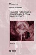 Lo |  Vladimir Putin and the Evolution of Russian Foreign Policy | eBook | Sack Fachmedien