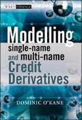 O'Kane |  Modelling Single-name and Multi-name Credit Derivatives | eBook | Sack Fachmedien