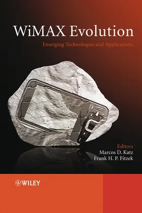Katz / Fitzek |  WiMAX Evolution | Buch |  Sack Fachmedien