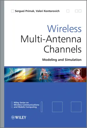 Primak / Kontorovich |  Wireless Multi-Antenna Channels | Buch |  Sack Fachmedien