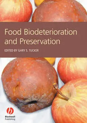 Tucker |  Food Biodeterioration and Preservation | eBook | Sack Fachmedien