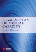 Dimond |  Legal Aspects of Mental Capacity | eBook | Sack Fachmedien