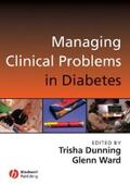 Dunning / Ward |  Managing Clinical Problems in Diabetes | eBook | Sack Fachmedien